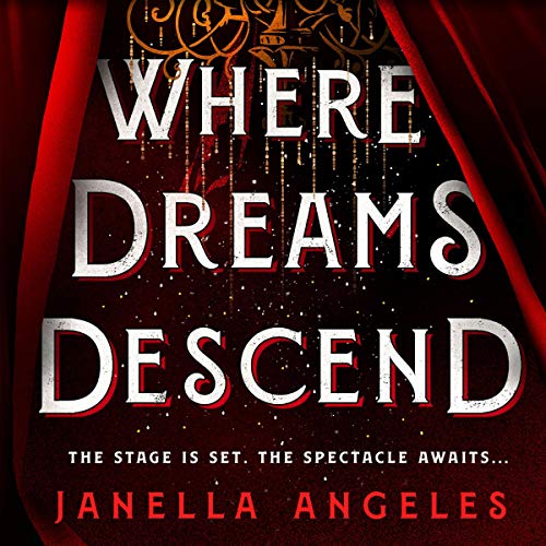 Where Dreams Descend (Kingdom of Cards, #1)