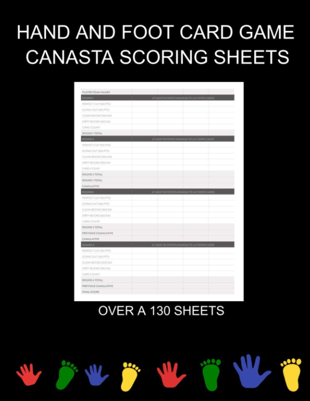 Hand and Foot Card Game Canasta Scoring Sheets Over 130 Sheets Hand