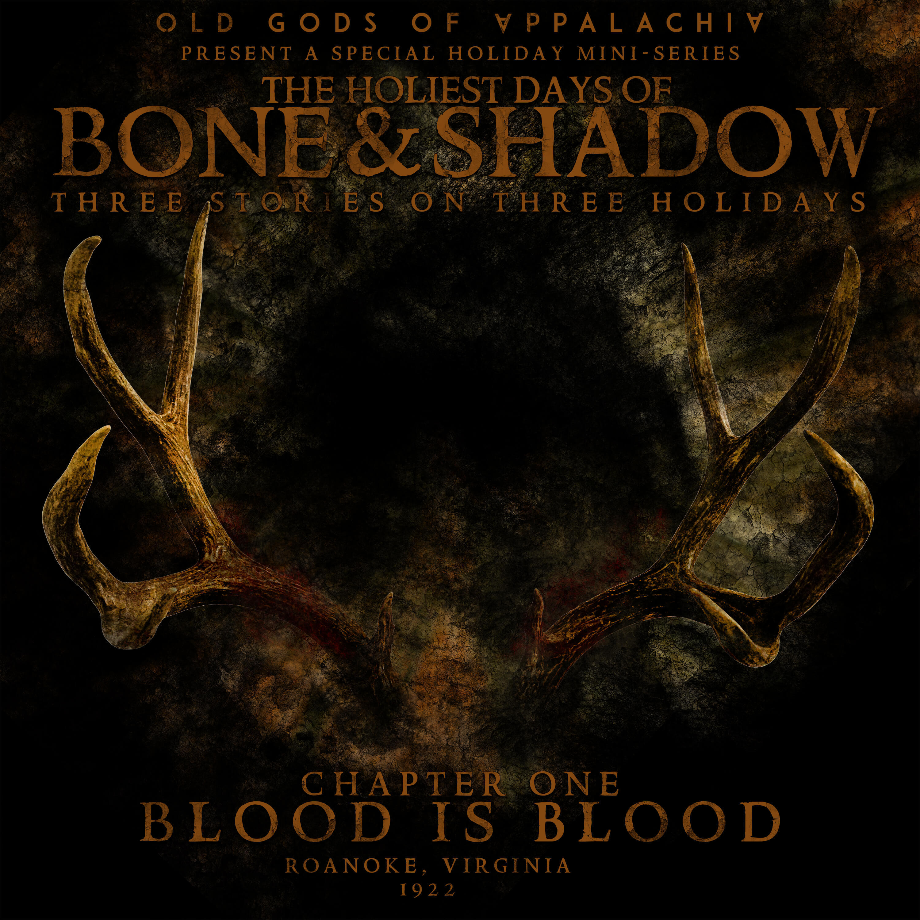The Holiest Days of Bone and Shadow, Chapter One: Blood is Blood