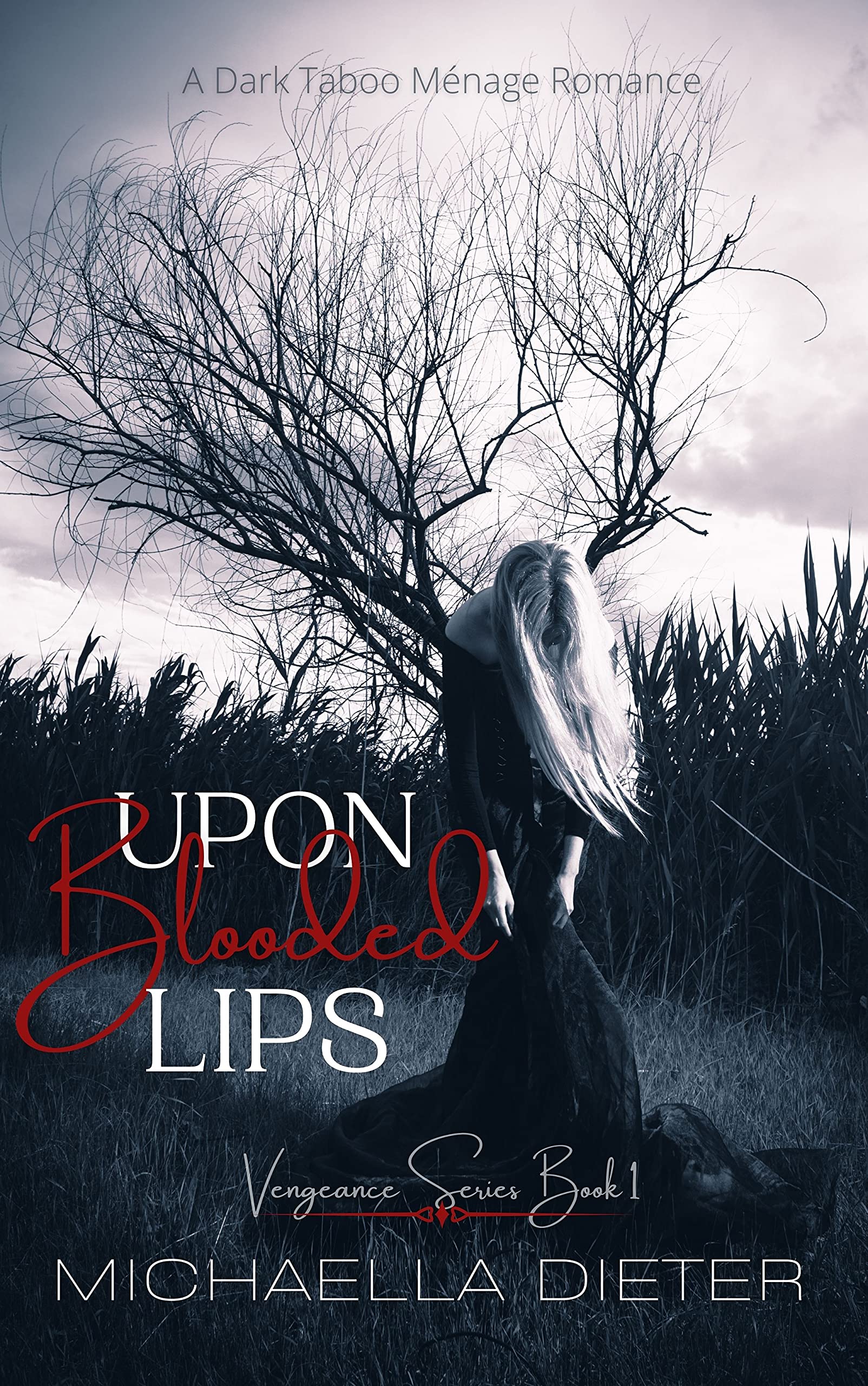 Upon Blooded Lips (Vengeance, #1)