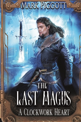The Last Magus: A Clockwork Heart