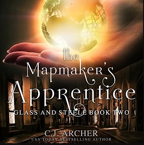 The Mapmaker's Apprentice (Glass and Steele, #2)