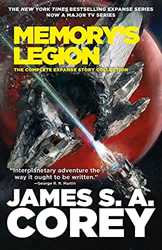 Memory's Legion: The Complete Expanse Story Collection