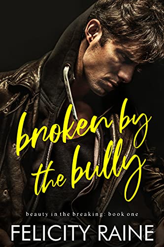 Broken by the Bully