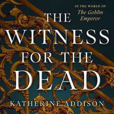 The Witness for the Dead (The Cemeteries of Amalo #1)