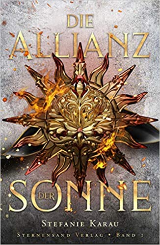 Die Allianz der Sonne Band 1 (Die Allianz der Sonne, #1)