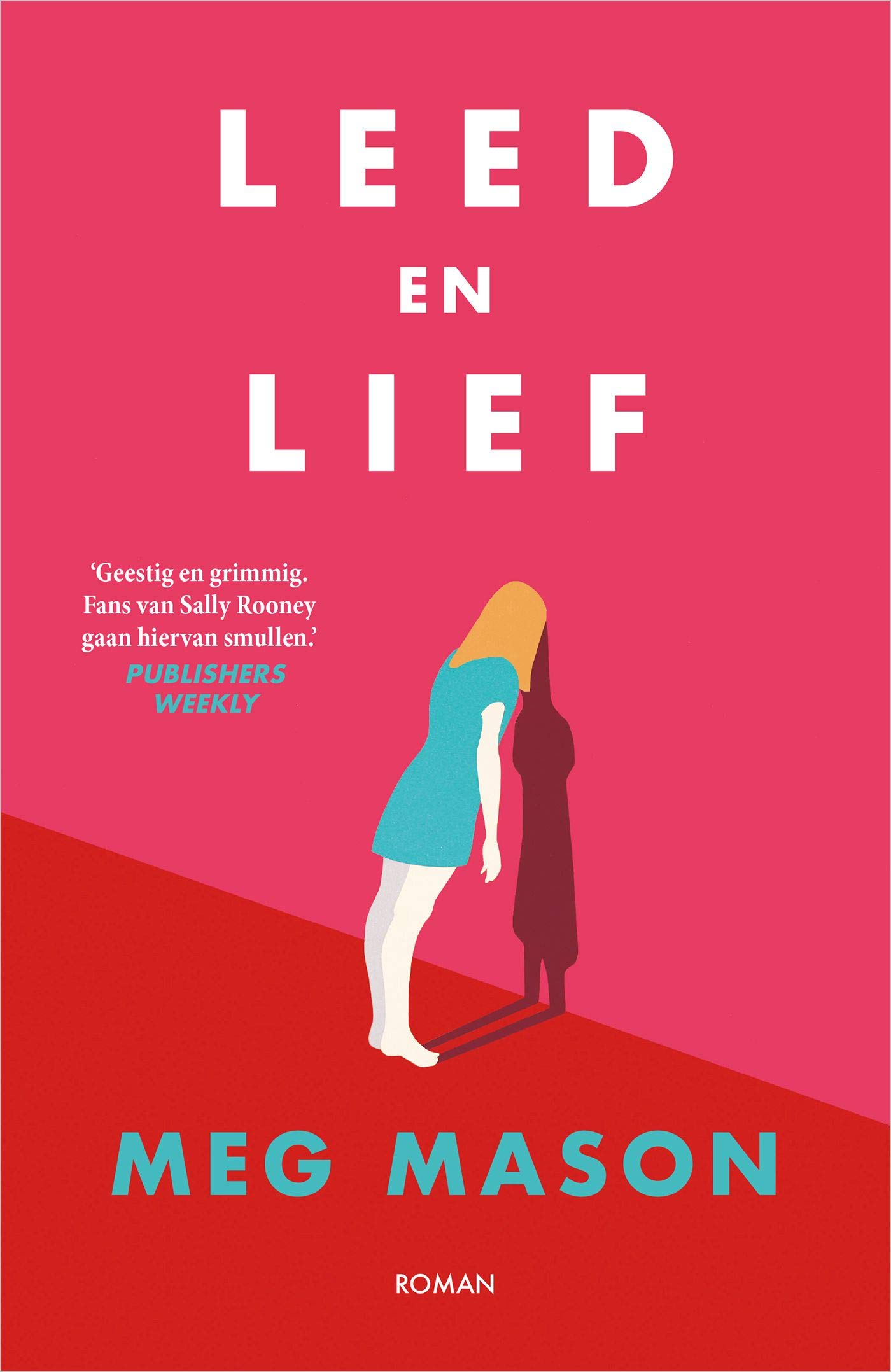 Leed en lief (Dutch Edition)