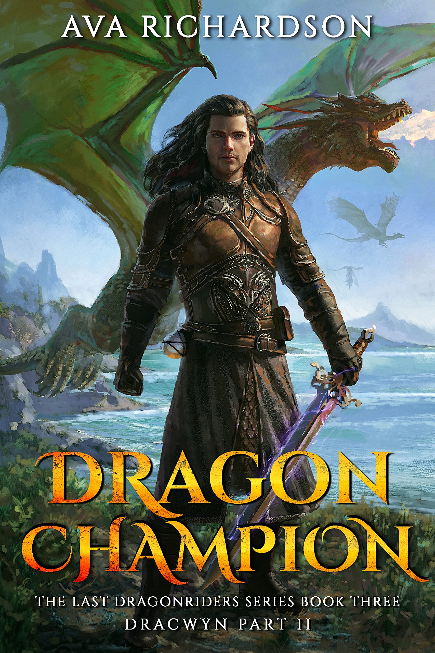 Dragon Champion (The Last Dragonriders, #3) by Ava Richardson | Goodreads