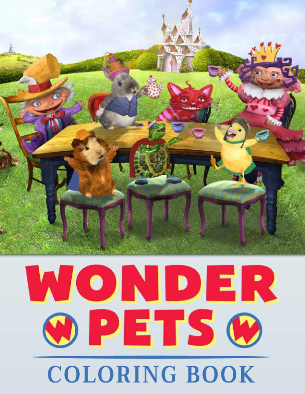 Wonder Pets Coloring Book: Cute Character - Funnny Coloring Book For