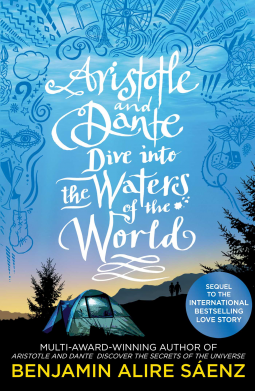 Aristotle and Dante Dive into the Waters of the World (Aristotle and Dante, #2)