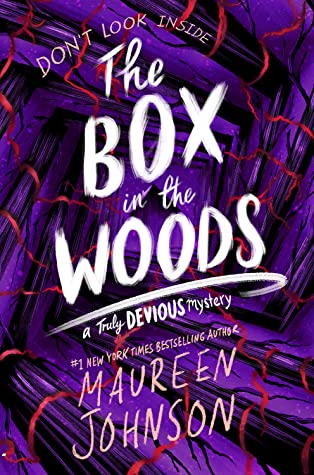 The Box in the Woods (Truly Devious, #4)