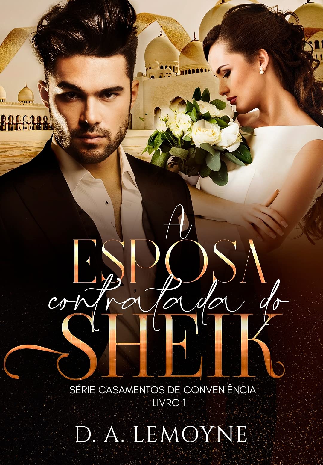 A Esposa Contratada do Sheik: Um Magnata Apaixonado
