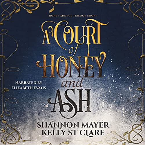 A Court of Honey and Ash (Honey and Ash, #1)