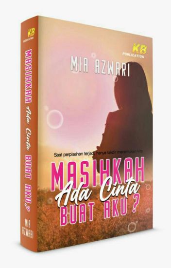 Masihkah Ada Cinta Buat Aku