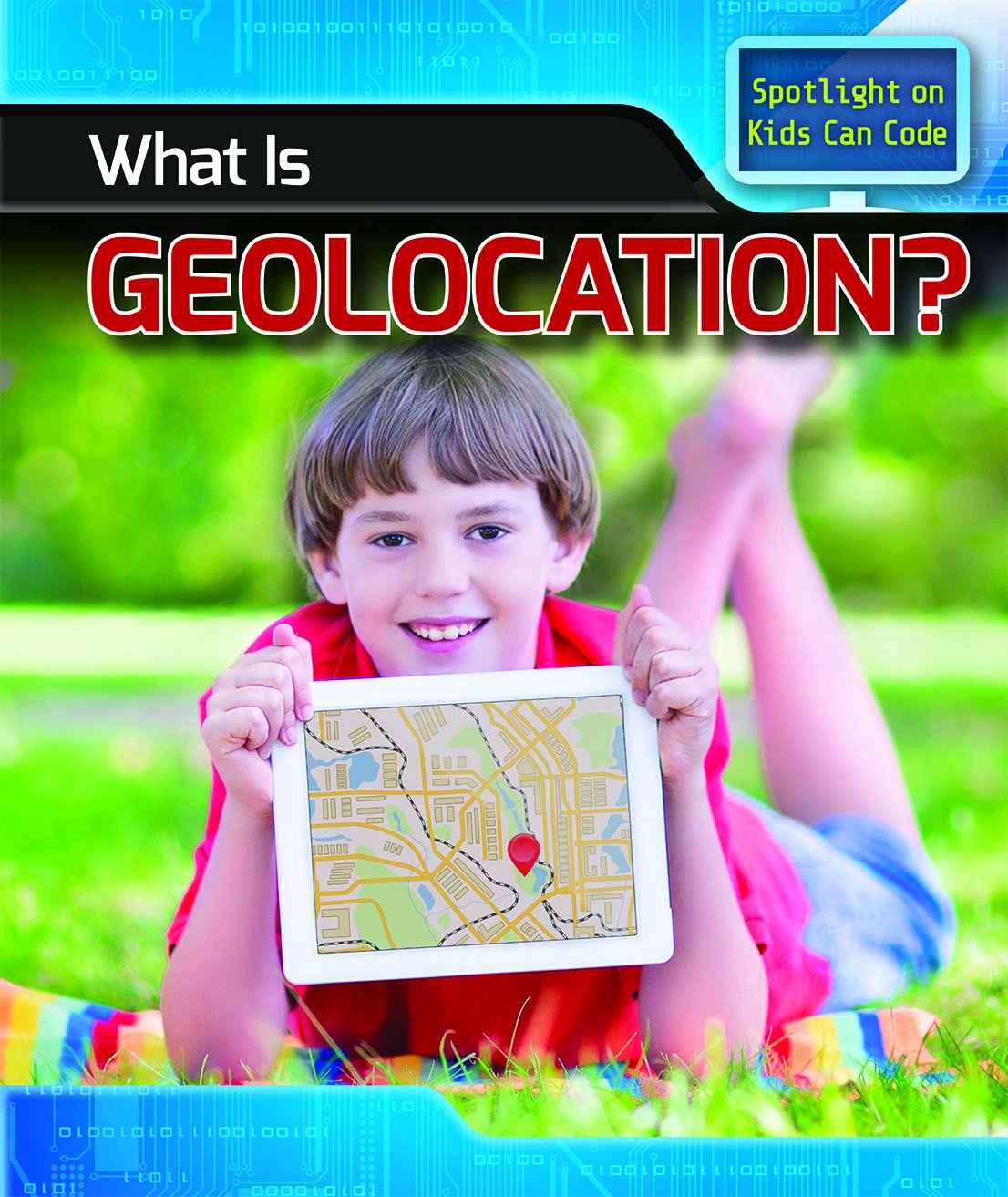 What Is Geolocation? by Patricia Harris Goodreads