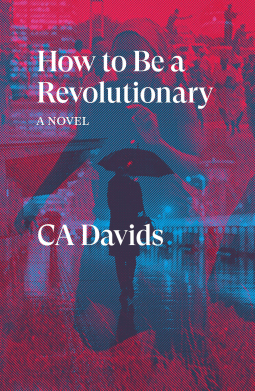 How To Be a Revolutionary