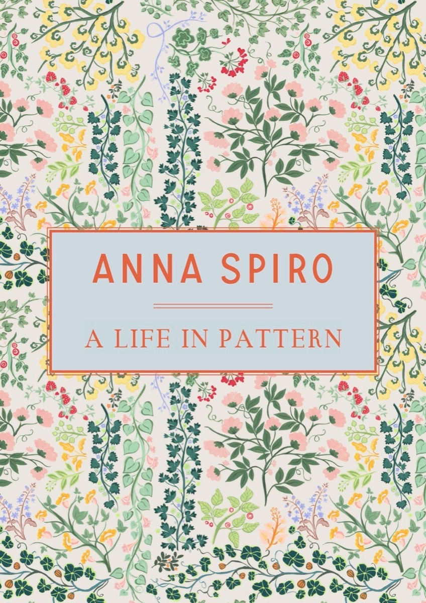 Anna Spiro: A Life in Pattern