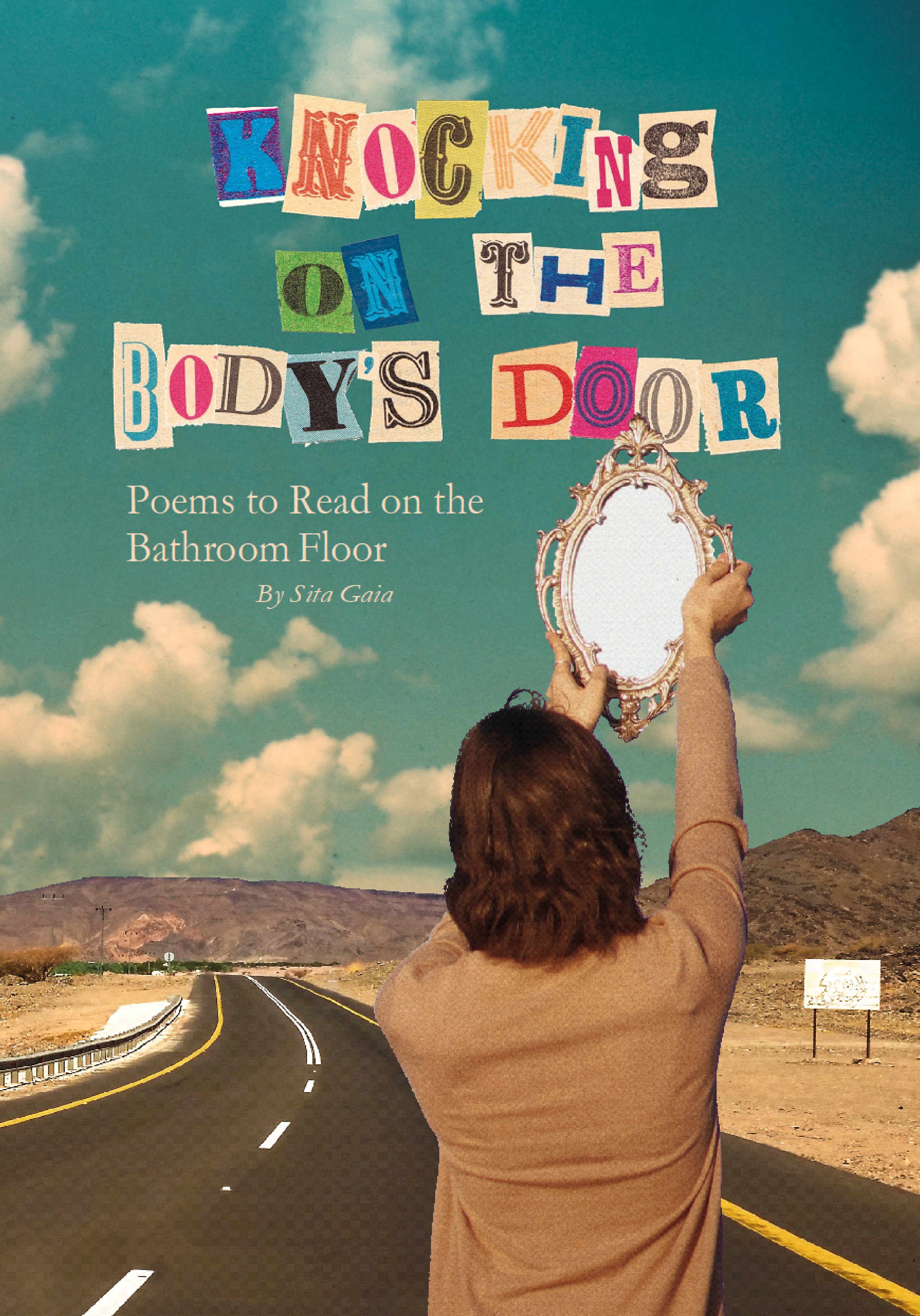 Knocking on the Body's Door: Poems to Read on the Bathroom Floor