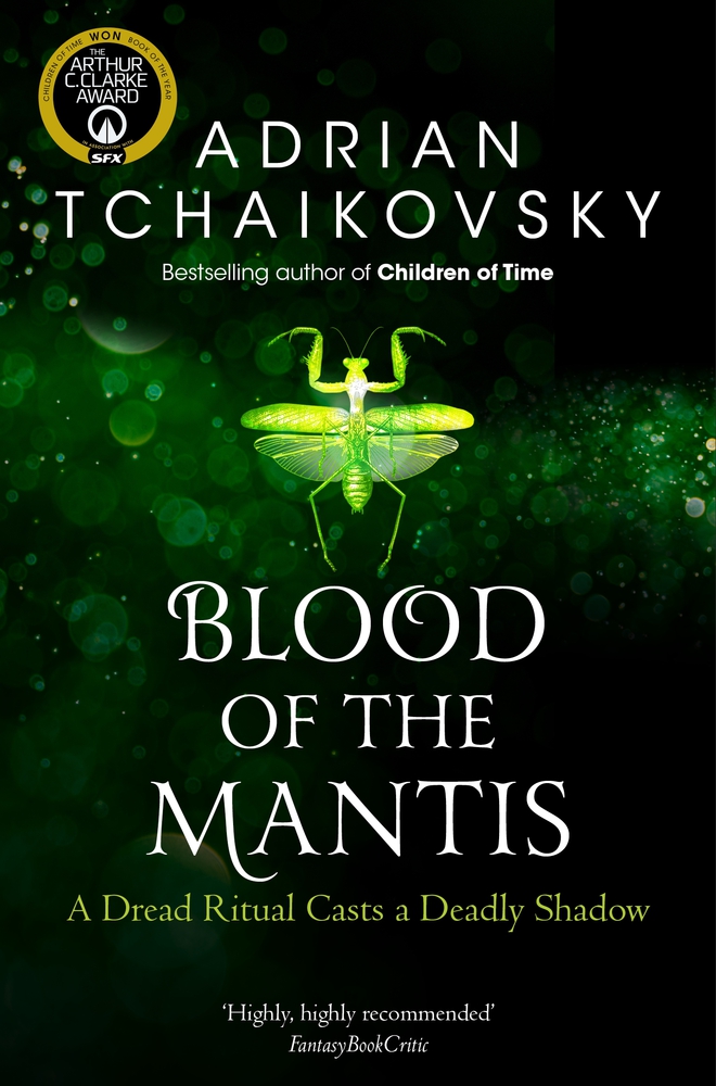 Blood of the Mantis (Shadows of the Apt, #3)