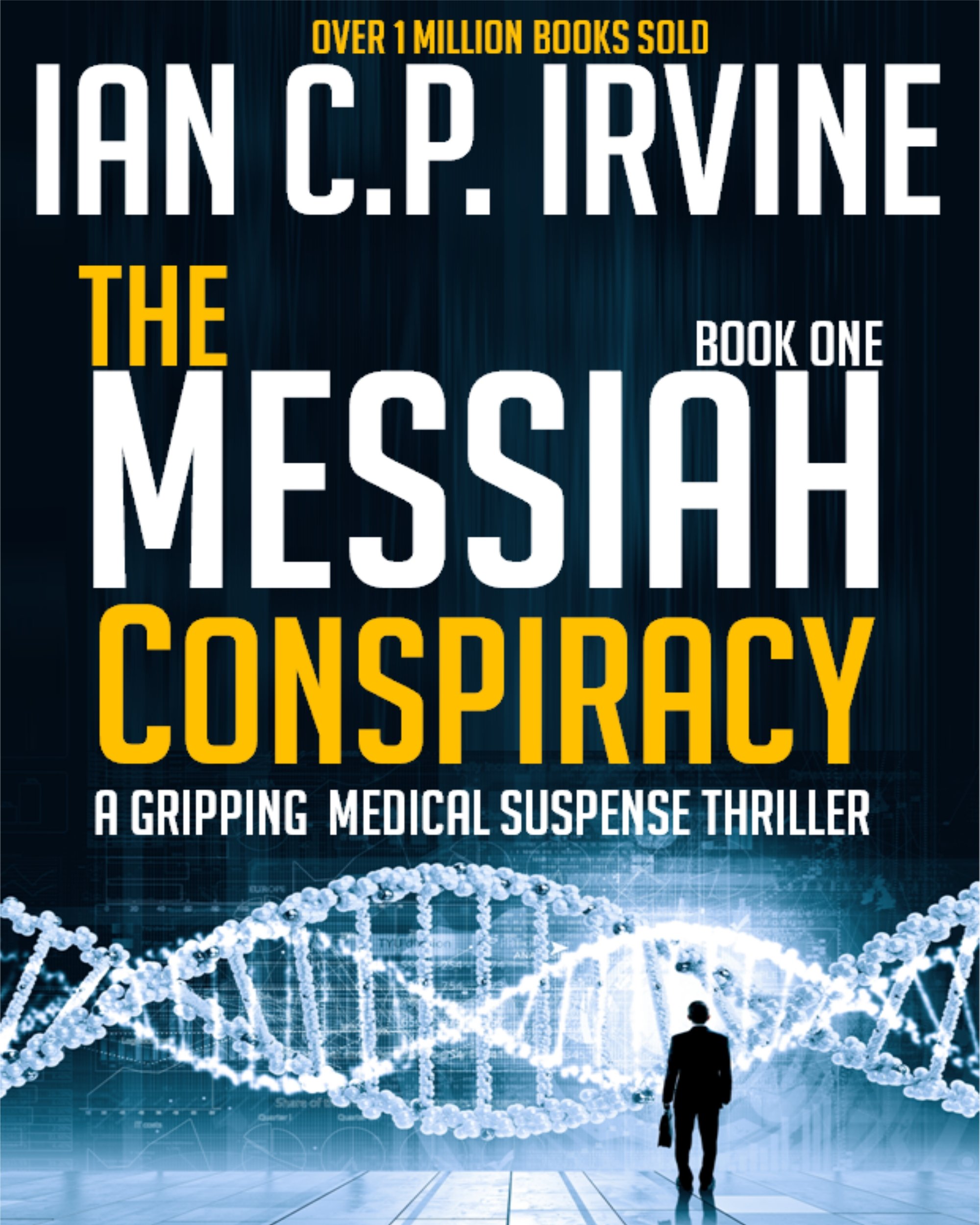 The Messiah Conspiracy, Book One