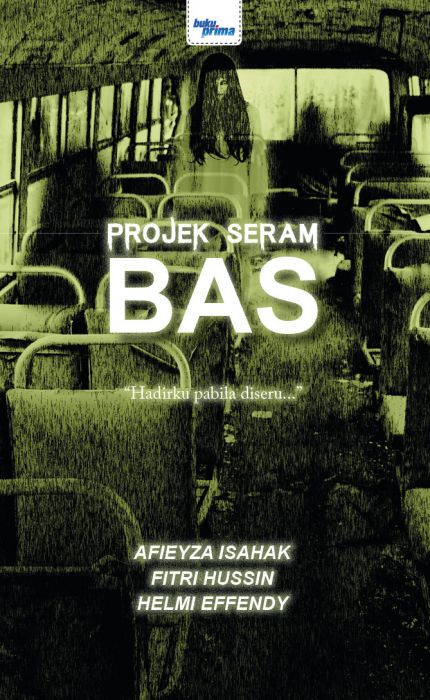 Projek Seram: Bas