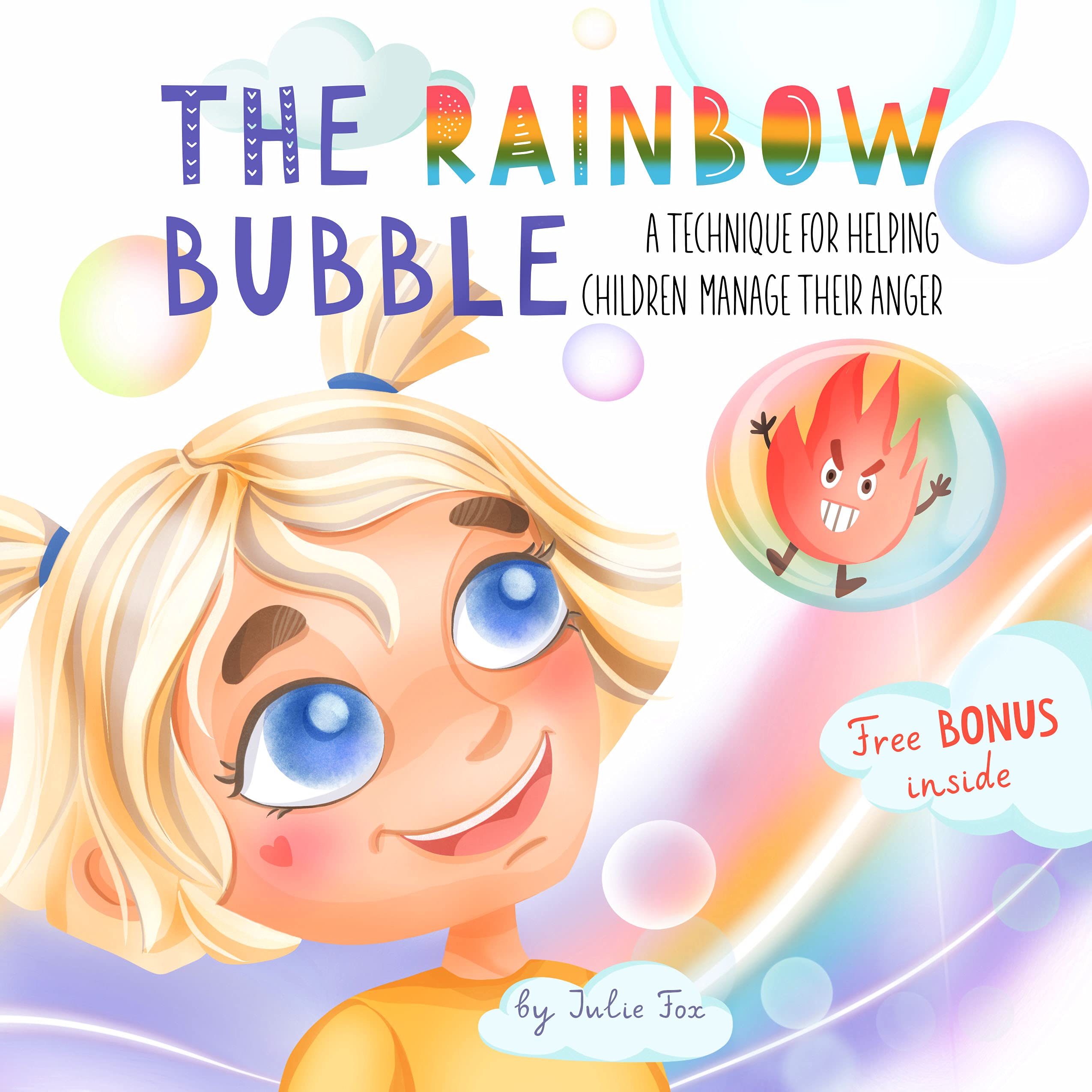 The Rainbow Bubble: A Technique for Helping Children Manage Their Anger