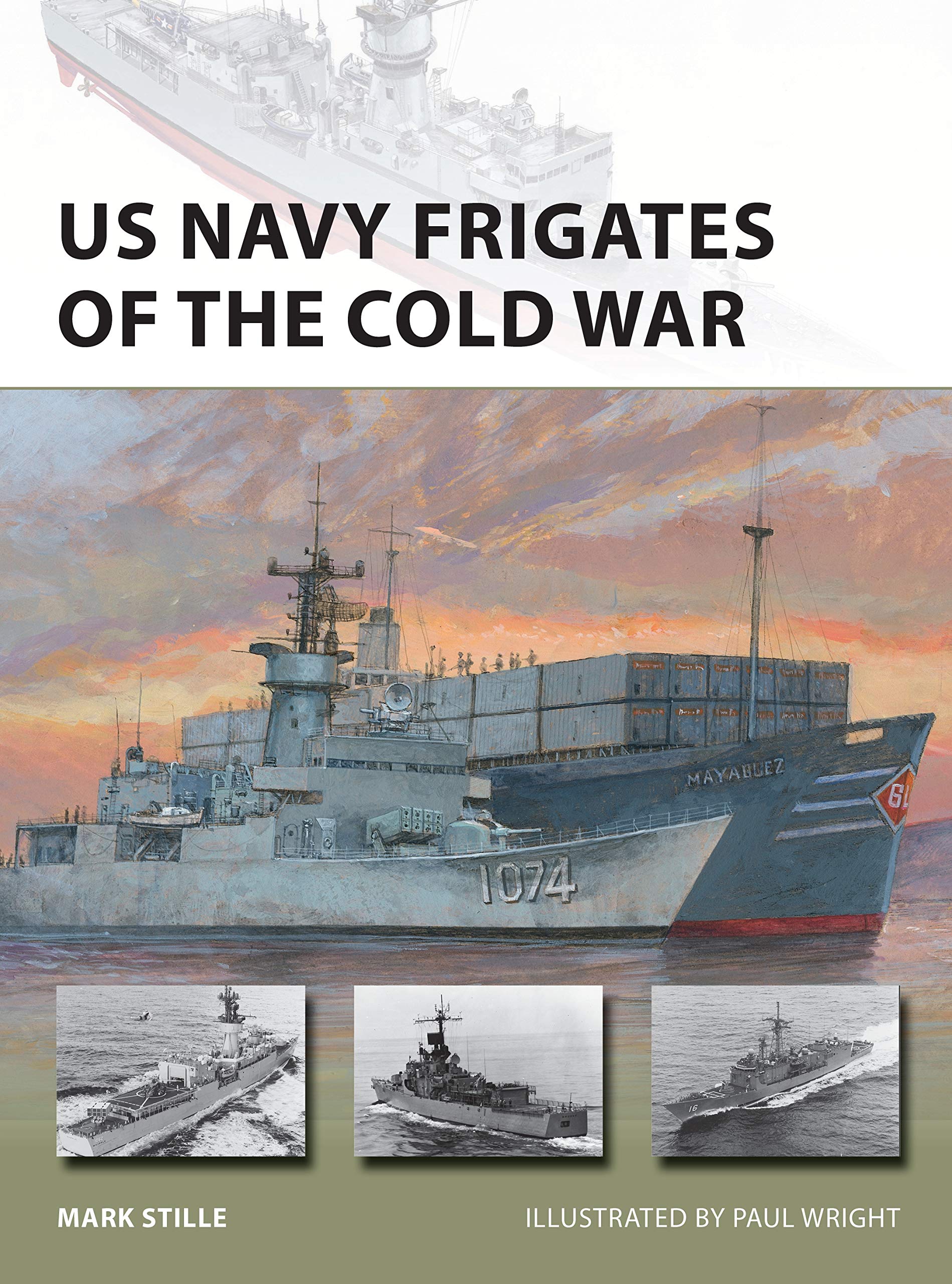 US Navy Frigates of the Cold War book cover