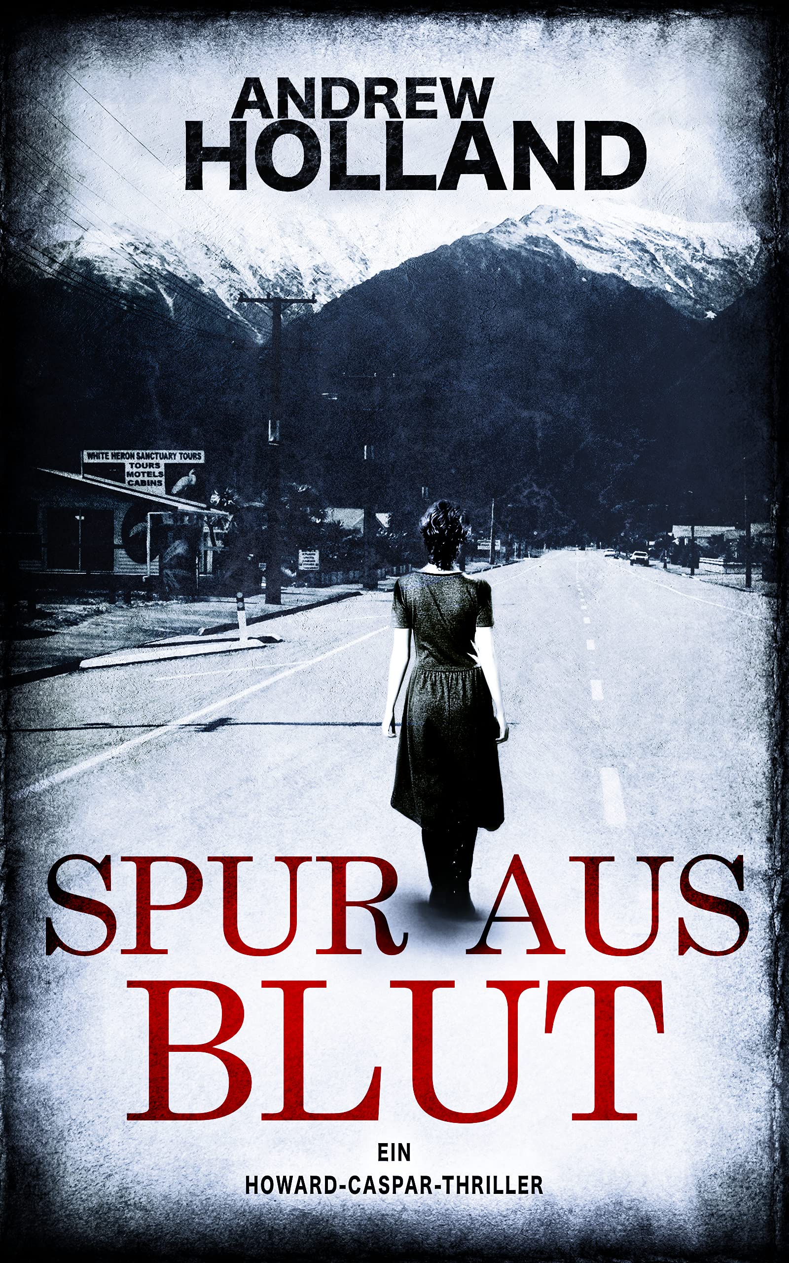 Spur aus Blut: Thriller (Howard Caspar Reihe 11)