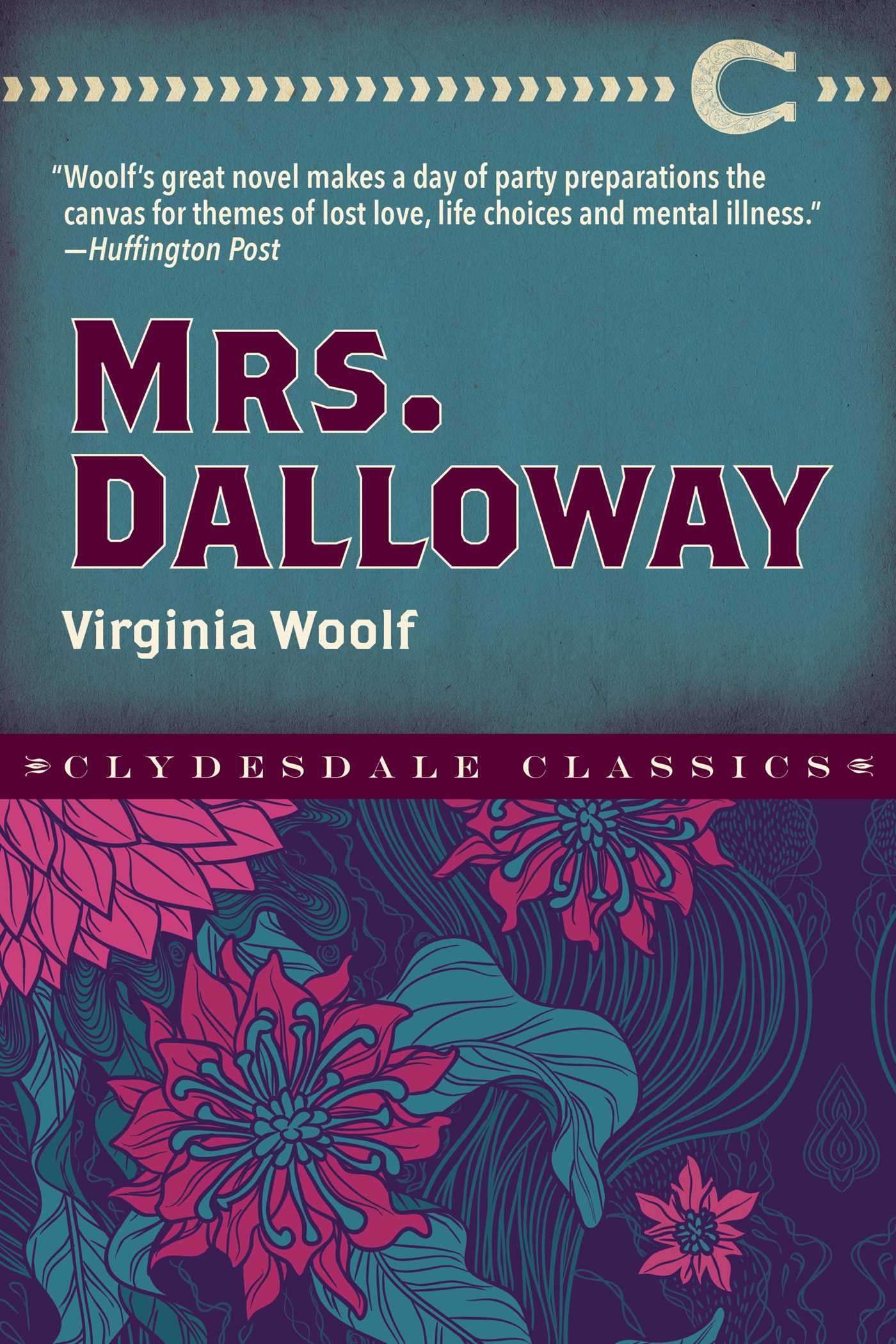 Mrs. Dalloway (Clydesdale Classics) by Virginia Woolf Goodreads