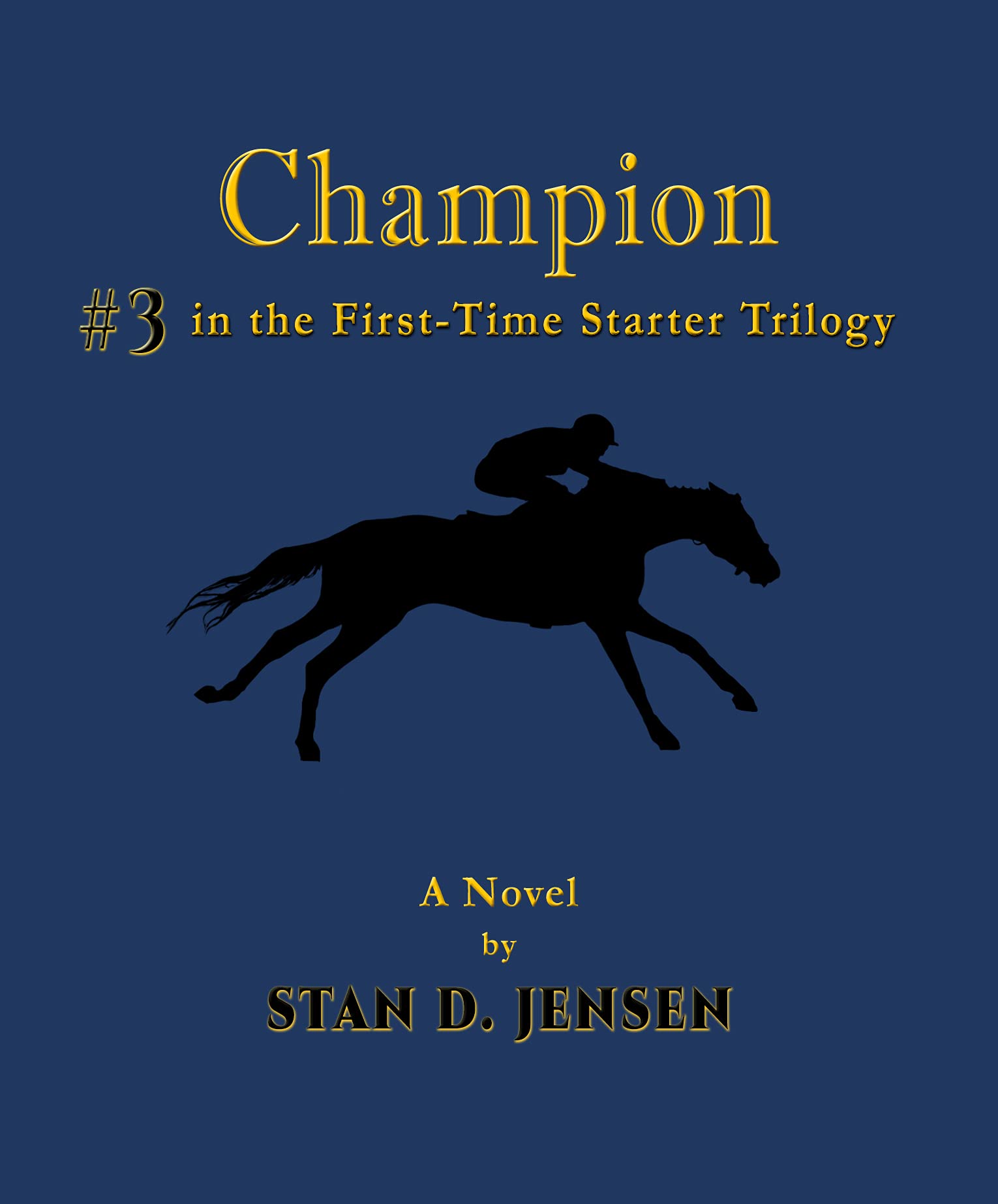 Champion: #3 in the First-Time Starter Trilogy