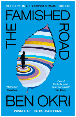 The Famished Road (The Famished Road Trilogy)