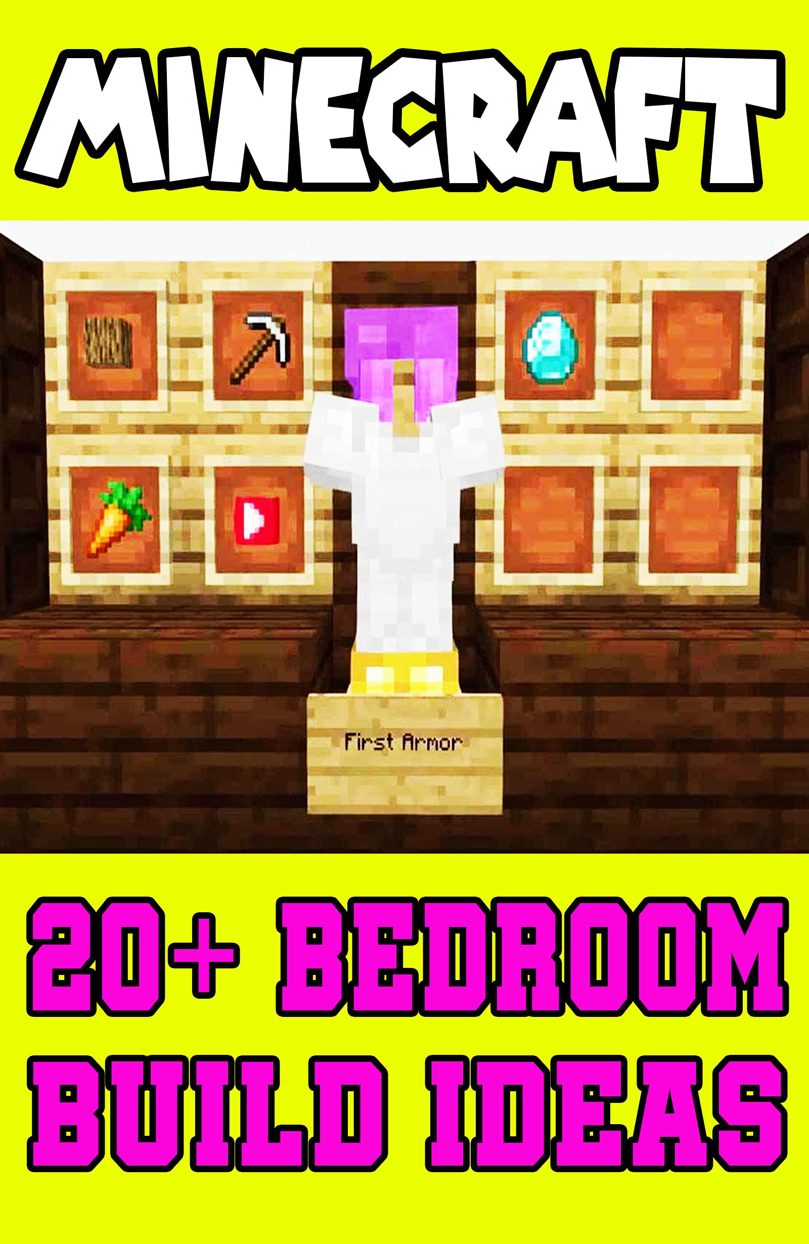 Minecraft 20+ Bedroom Build Ideas by Mira Sormunen Goodreads