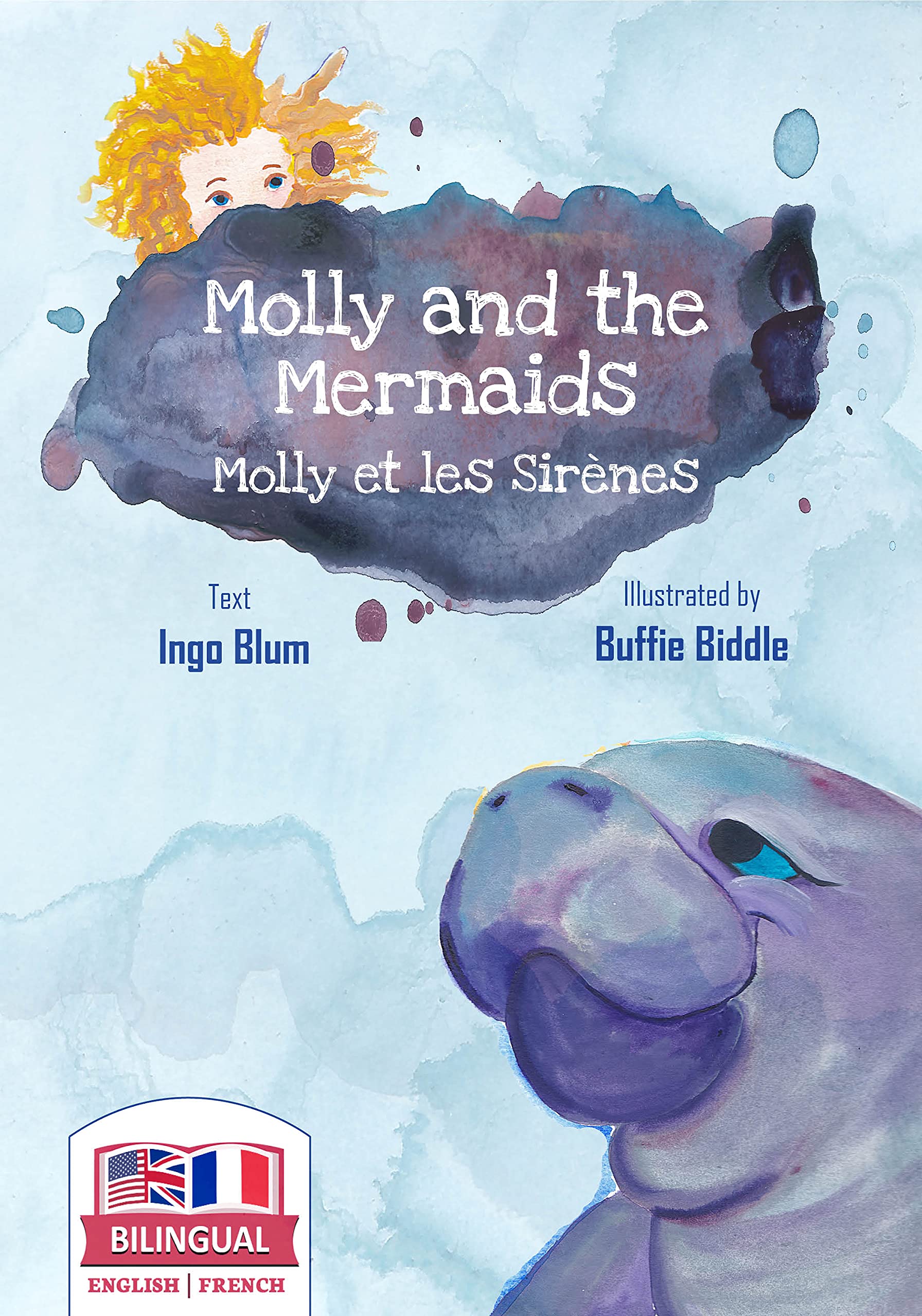 Molly and the Mermaids - Molly et les sirènes: Bilingual Children's Picture Book in English-French