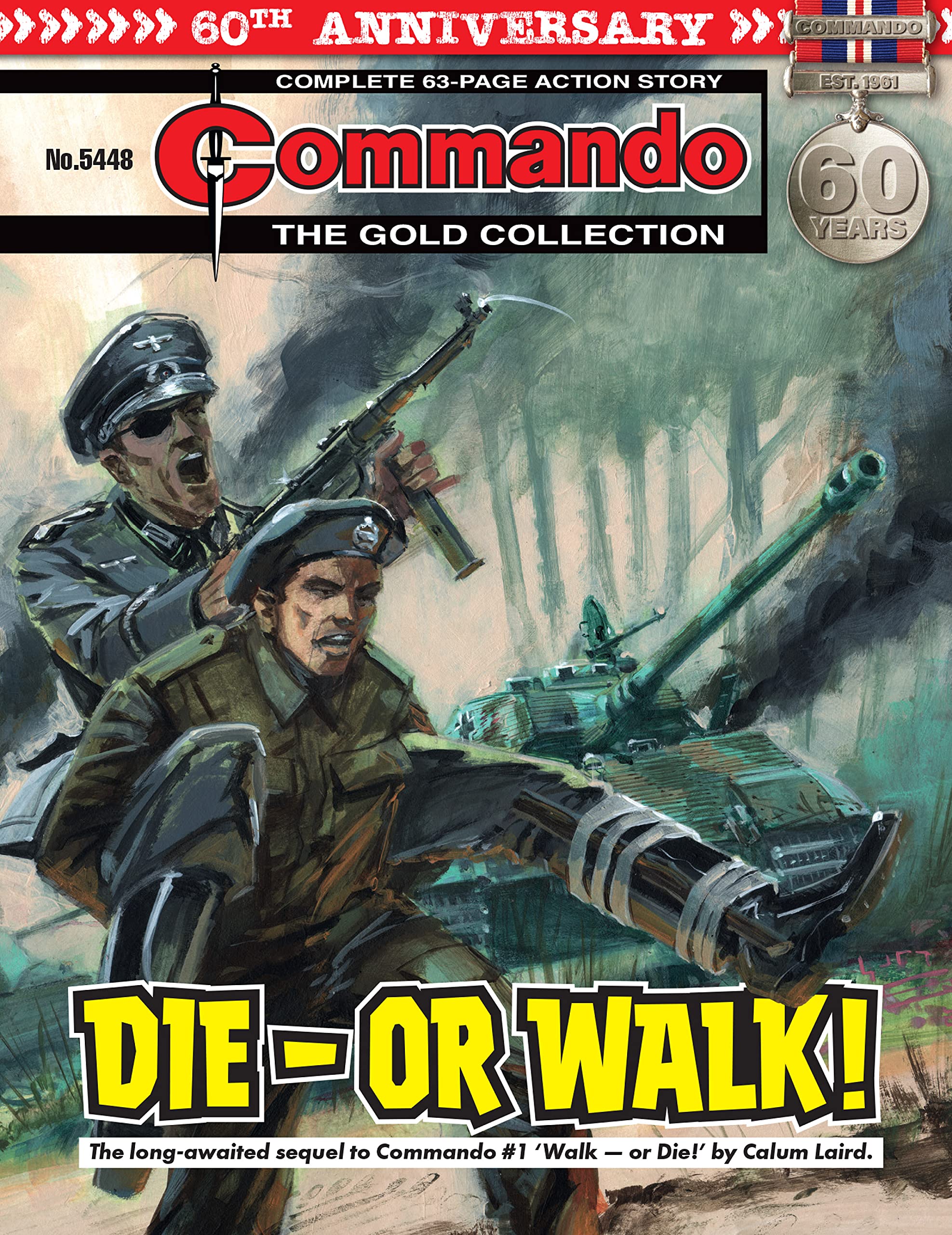 Commando #5448: Die - Or Walk! by Calum Laird | Goodreads