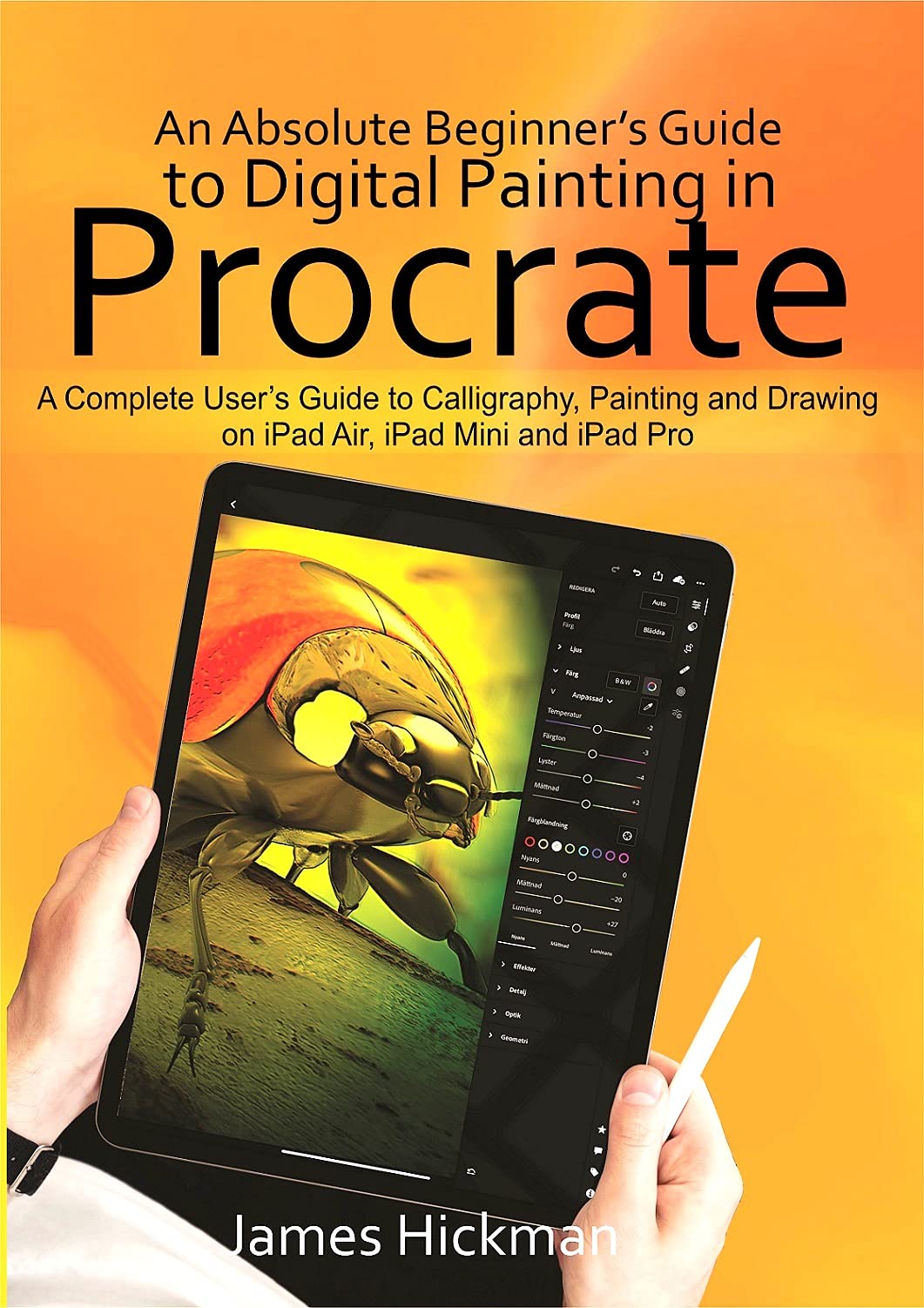An Absolute Beginner’s Guide to Digital Painting in Procreate A