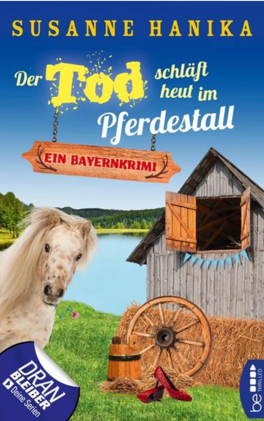 Der Tod schläft heut im Pferdestall
