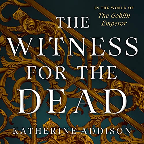 The Witness for the Dead (The Cemeteries of Amalo #1)