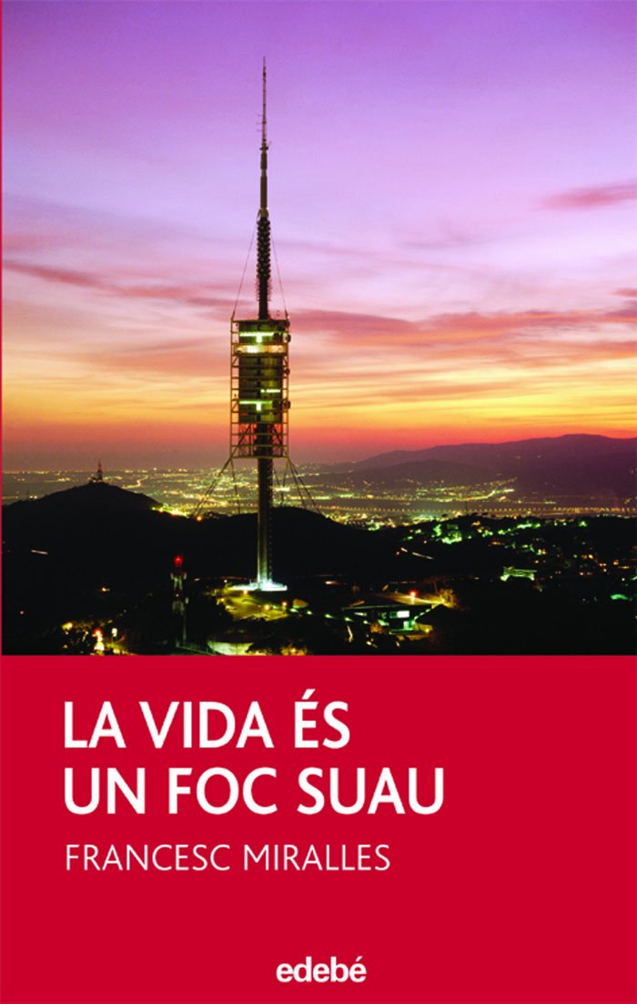 LA VIDA ÉS UN FOC SUAU book cover