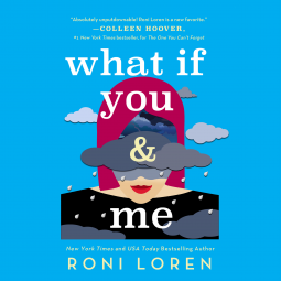 What If You & Me (Say Everything, #2)