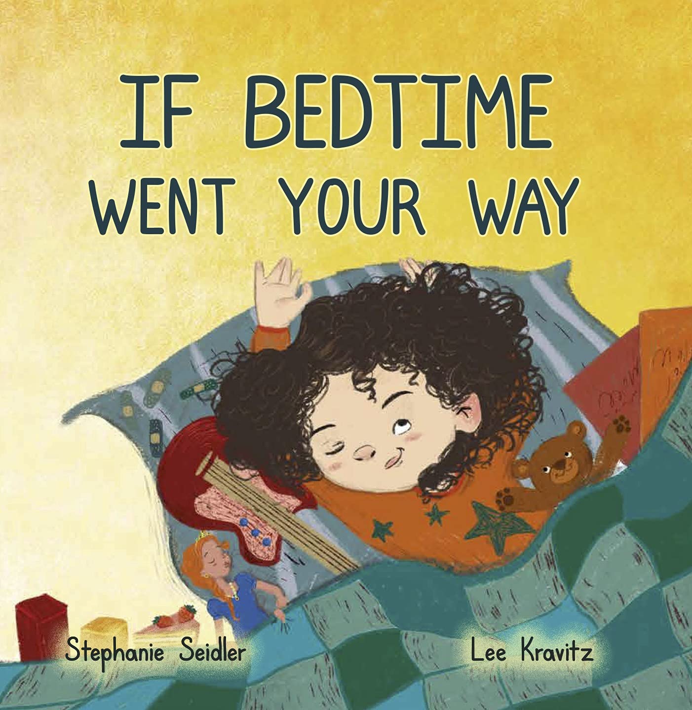 If Bedtime Went Your Way (Dyslexia Friendly Edition) A Fun and