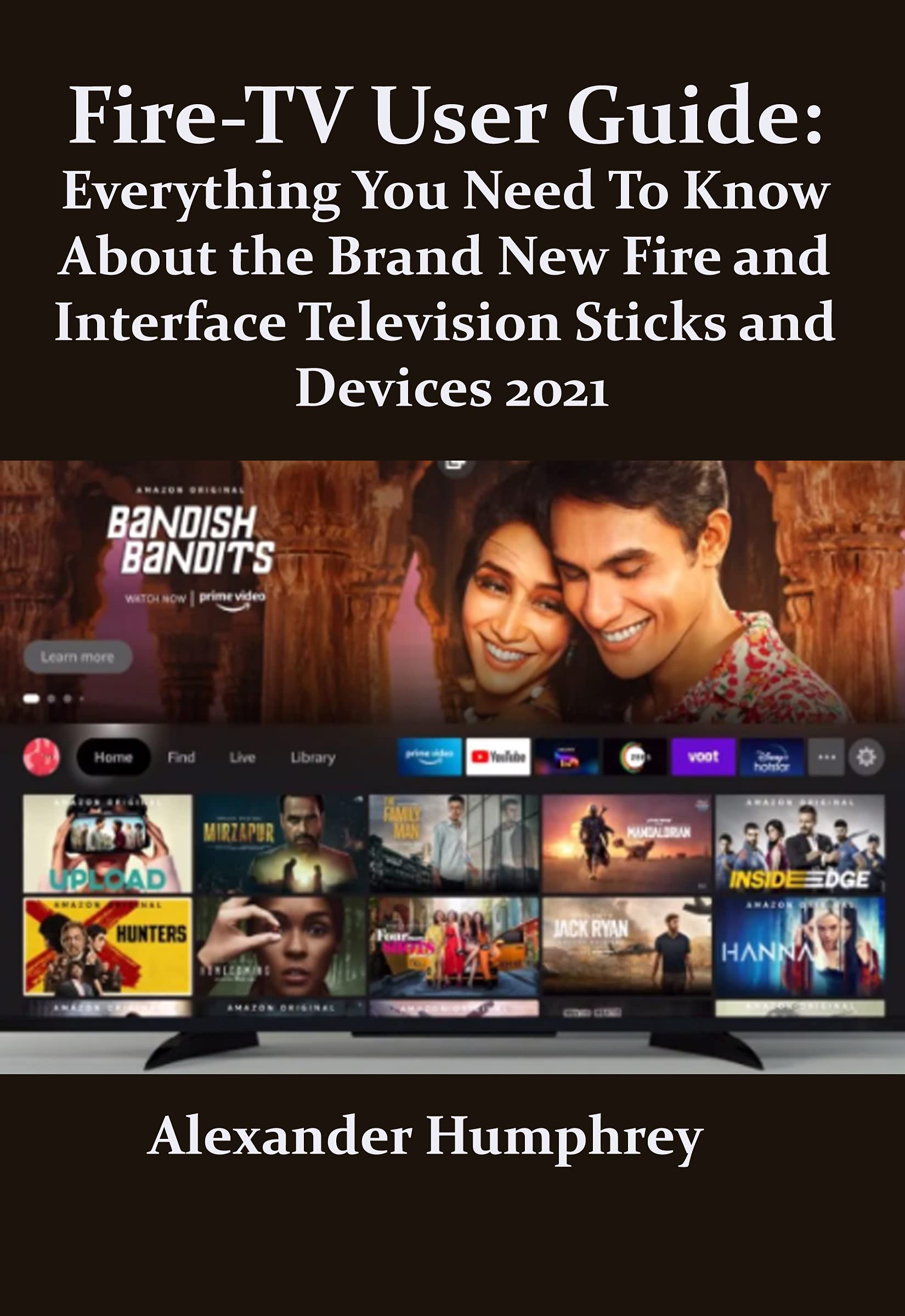 FireTV User Guide Everything You Need To Know About the Brand New