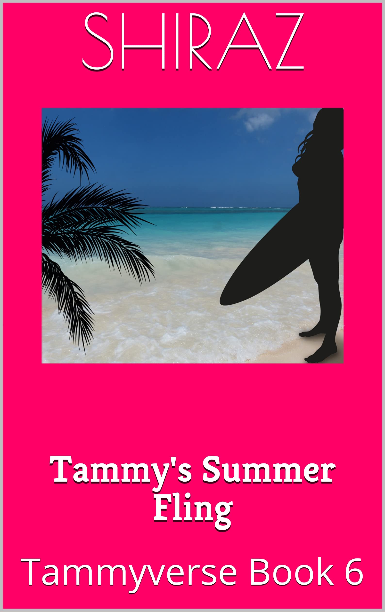 Tammy's Summer Fling: Tammyverse Book 6