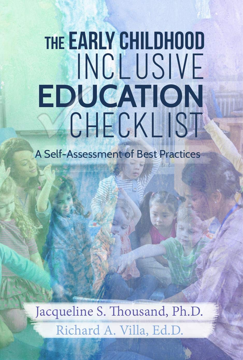 The Early Childhood Inclusive Education Checklist by Jacqueline