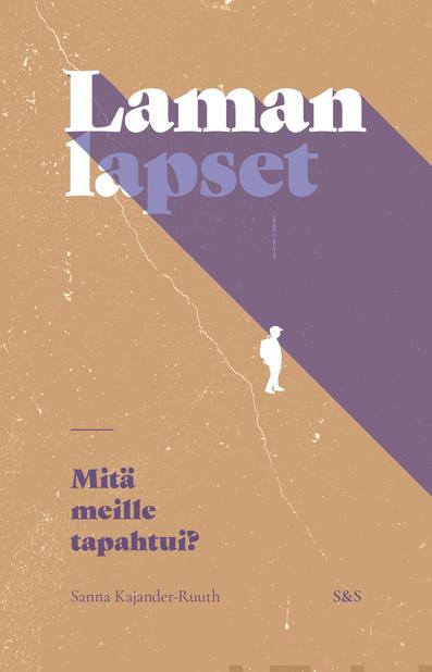 Laman lapset – Mitä meille tapahtui?