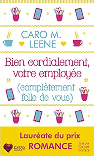 Bien cordialement, votre employée