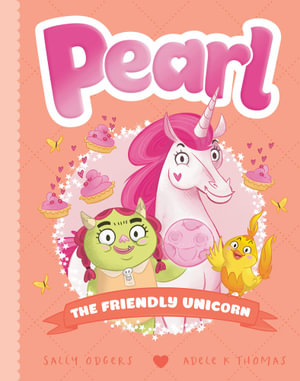 Pearl the Friendly Unicorn