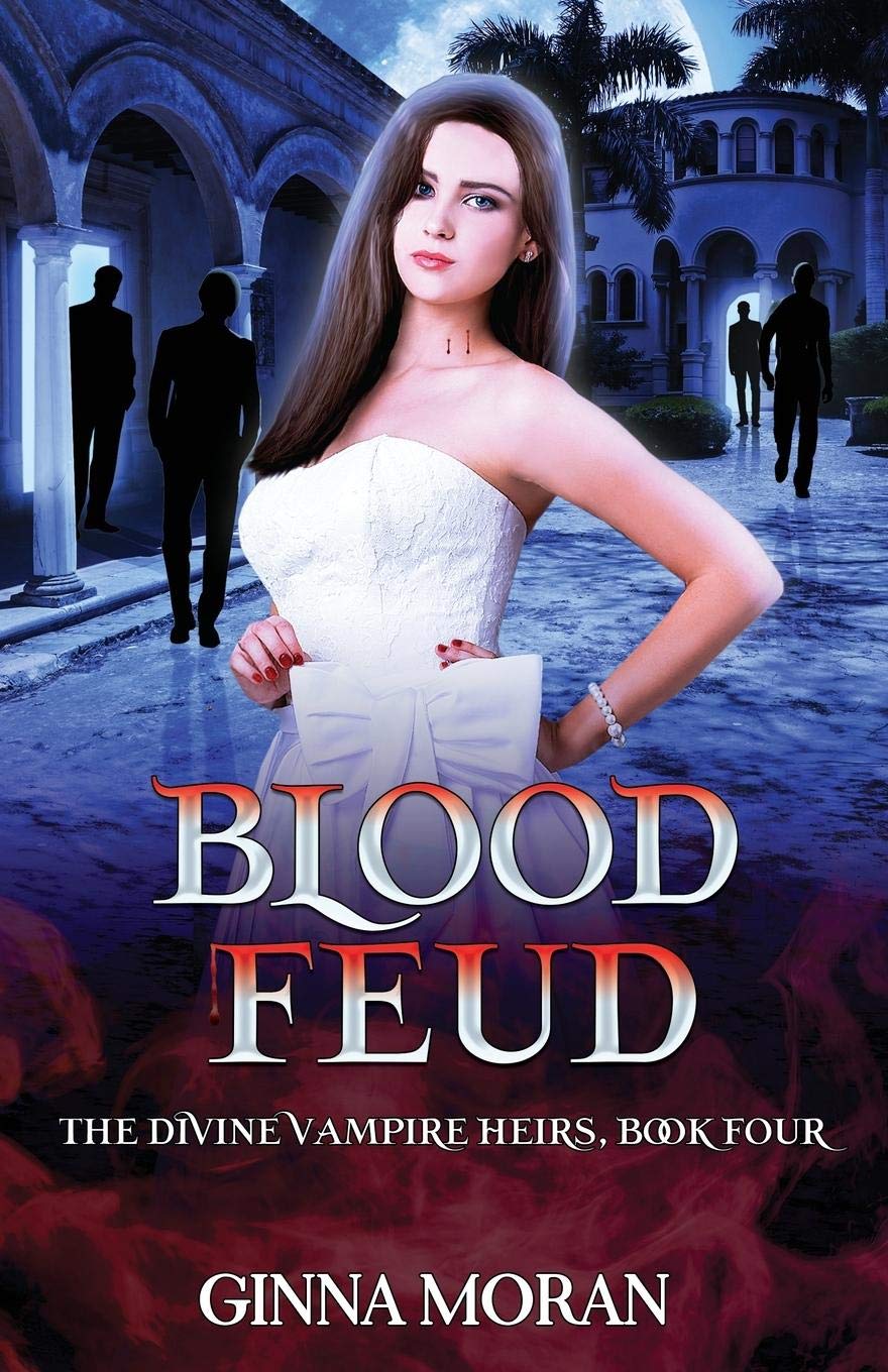 Blood Feud (The Divine Vampire Heirs) by Ginna Moran | Goodreads