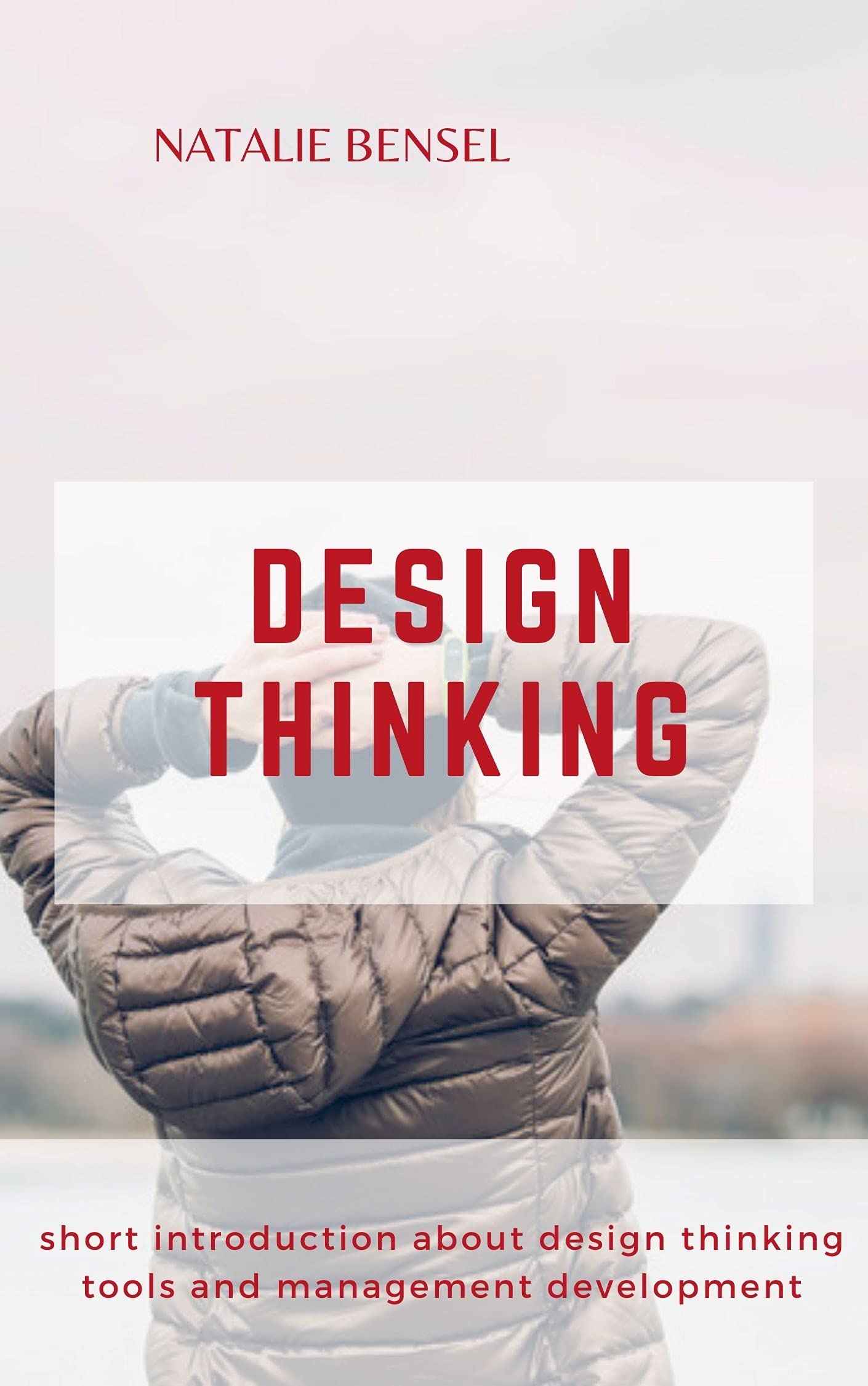 DESIGN THINKING Short introduction about design thinking tool and
