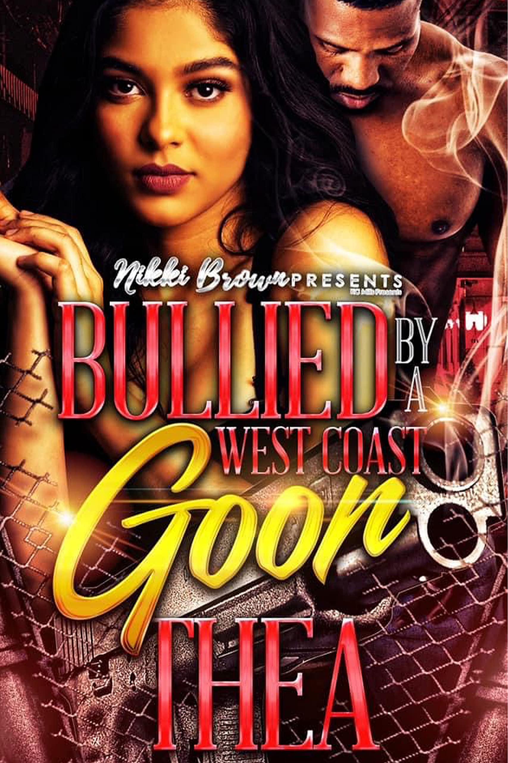 Bullied By A West Coast Goon book cover