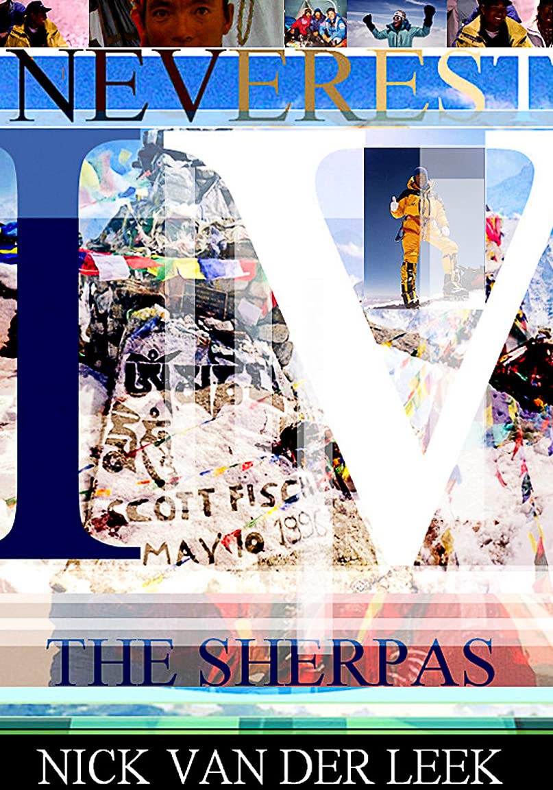 NEVEREST IV: The Sherpas